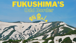 Iidesan, location of Fukushima's odd border